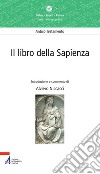 Il libro della Sapienza. Lectio divina popolare. Antico Testamento libro