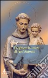 Preghiere in onore di sant'Antonio libro