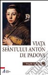 Viata Sfantului Anton de Padova libro