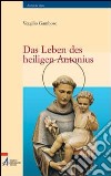 Das leben des heillgen Antonius libro di Gamboso V. (cur.)