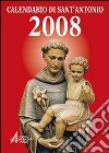Calendario di sant'Antonio 2008 libro