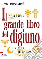 Il grande libro del digiuno libro