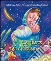 Le feste dei cristiani libro di Vela Alberto