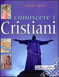 Conoscere i cristiani
