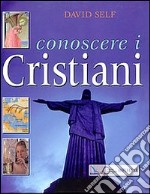 Conoscere i cristiani