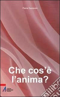 Che cos'è l'anima?