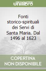 Fonti storico-spirituali dei Servi di Santa Maria. Dal 1496 al 1623 (3) libro