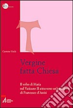 Vergine fatta Chiesa libro