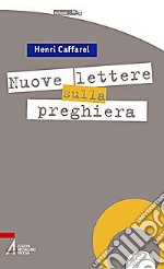 Nuove lettere sulla preghiera