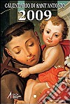 Calendario di sant'Antonio 2009 libro