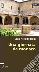 Una giornata da monaco