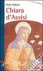 Chiara d'Assisi libro