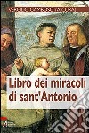 Libro dei miracoli di sant'Antonio libro
