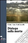 Dialogo sulla morte libro