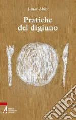 Pratiche del digiuno libro