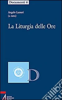 La liturgia delle ore