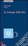 La liturgia delle ore libro di Lameri A. (cur.)