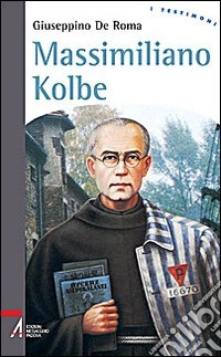 Massimiliano Kolbe