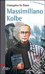 Massimiliano Kolbe