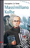 Massimiliano Kolbe libro