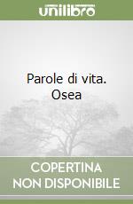 Parole di vita. Osea