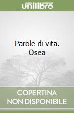 Parole di vita. Osea libro