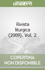 Rivista liturgica (2009). Vol. 2 libro