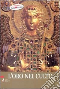 Rivista liturgica (2009). Vol. 6: L'oro nel culto libro