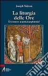 La Liturgia delle ore. Un tesoro ancora inesplorato? libro di Ndoum Joseph