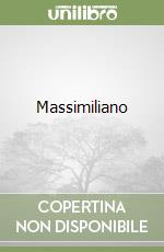 Massimiliano libro