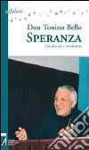 Speranza. Tra diluvio e arcobaleno libro