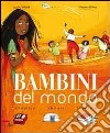 Bambini del mondo. Mangiare, abitare, imparare libro di Vidard Estelle Goust Mayalen