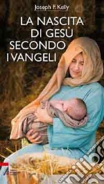 La Nascita di Gesù secondo i Vangeli libro