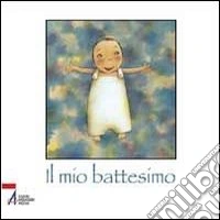 Il Mio battesimo