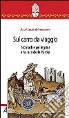 Sul carro da viaggio. Nomadi e pellegrini alla luce della parola libro