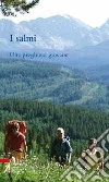 I salmi. Una preghiera giovane libro