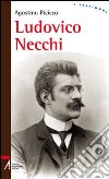 Ludovico Necchi libro di Picicco Agostino