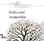 Nella crisi economica. Salmi e preghiere libro