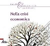 Nella crisi economica. Salmi e preghiere libro