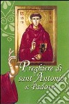 Preghiere di sant'Antonio di Padova libro di Tollardo G. (cur.)