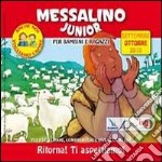 Messalino junior. Settembre-ottobre 2010 libro