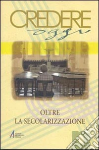 Oltre la secolarizzazione