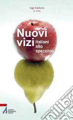 Nuovi vizi. Italiani allo specchio libro