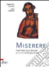 Miserere. Celebrazioni penitenziali per i venerdì di Quaresima libro