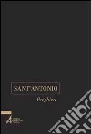 Sant'Antonio. Preghiere libro