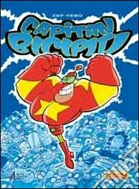 Capitan Bicipiti. L'invincibile libro
