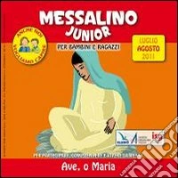 Messalino junior. Luglio-agosto 2011 libro