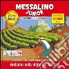 Messalino junior. Settembre-ottobre 2011 libro