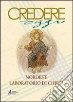 Nordest: laboratorio di chiesa libro