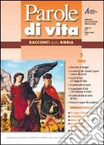 Parole di vita (2011). Vol. 3: Tobia libro